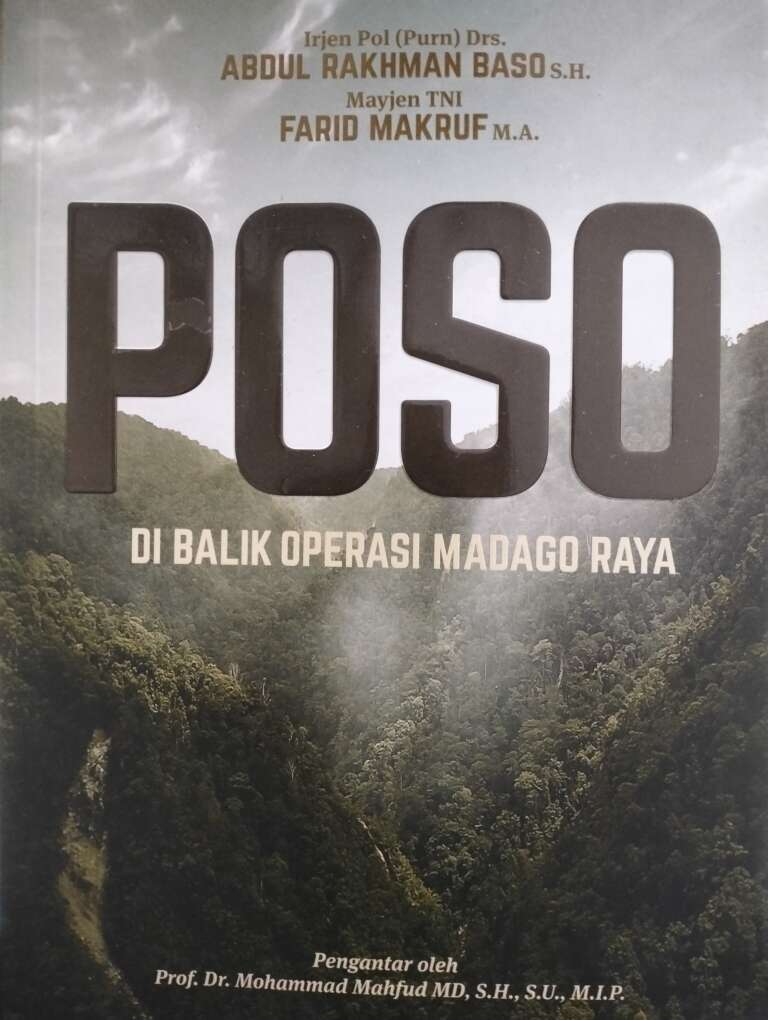 Sinopsis Buku Poso Di Balik Operasi Madago Raya