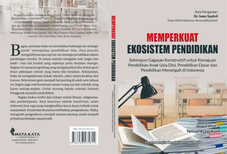 Memperkuat Ekosistem Pendidikan, Buku Terbitan Forum Penulis Pendidikan Indonesia