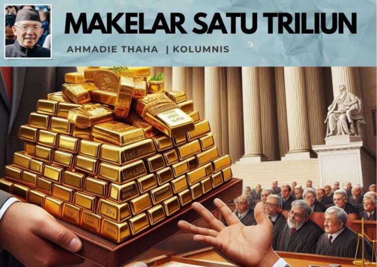 Catatan Cak AT: Makelar Satu Triliun