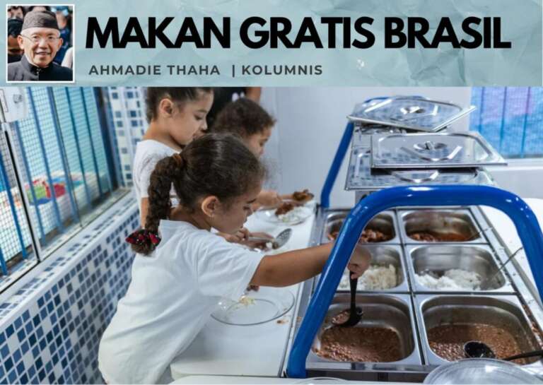 Makan Gratis Brasil: Catatan Cak AT