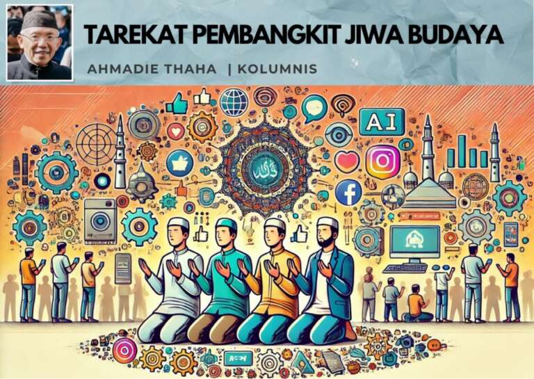 Tarekat Pembangkit Jiwa Budaya