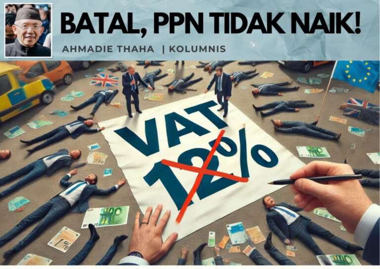 Batal, PPN Tidak Naik!: Catatan Cak AT
