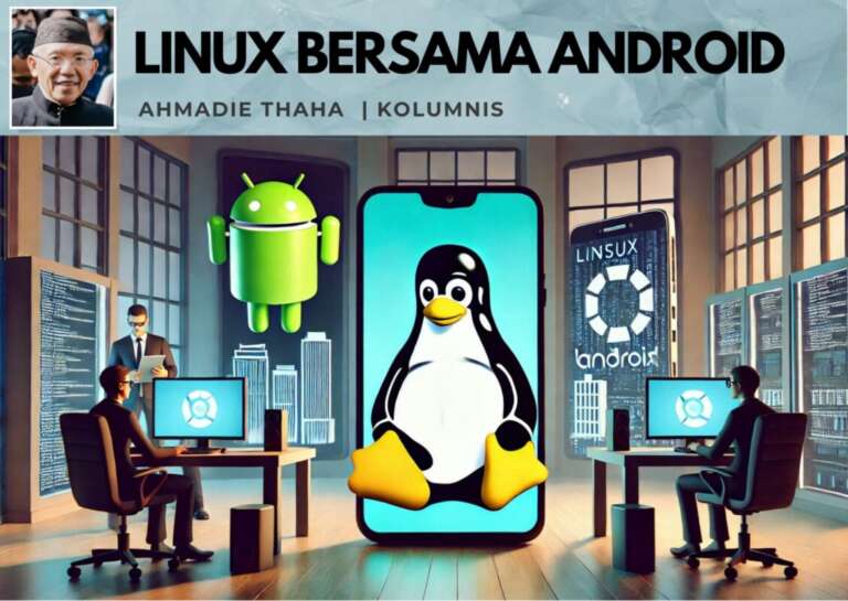 Linux Bersama Android: Catatan Cak AT