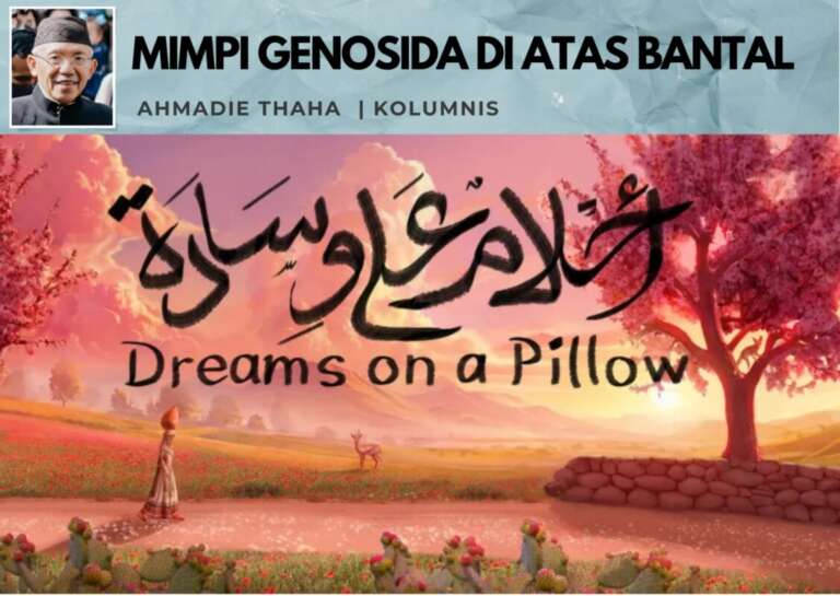 Mimpi Genosida di Atas Bantal