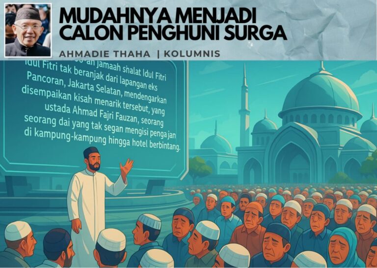 Mudahnya Menjadi Calon Penghuni Surga