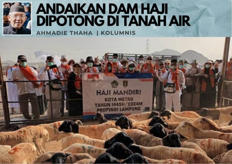 Andaikan Dam Haji Dipotong di Tanah Air