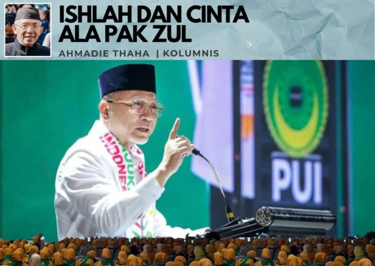 Ishlah dan Cinta ala Pak Zul