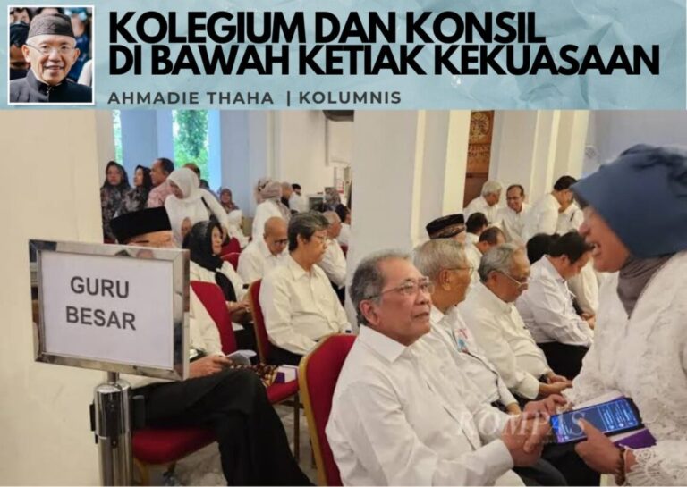 Kolegium dan Konsil di Bawah Ketiak Kekuasaan