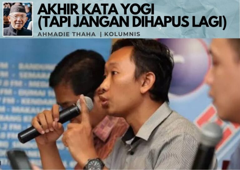 Akhir Kata Yogi (Tapi Jangan Dihapus Lagi)