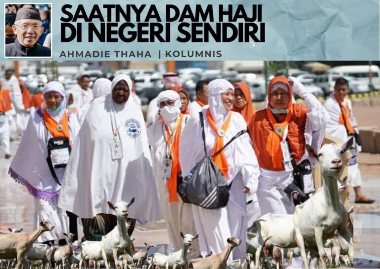 Saatnya Dam Haji di Negeri Sendiri