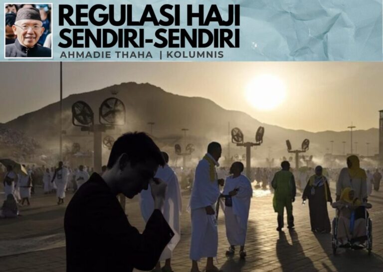 Regulasi Haji Sendiri-Sendiri