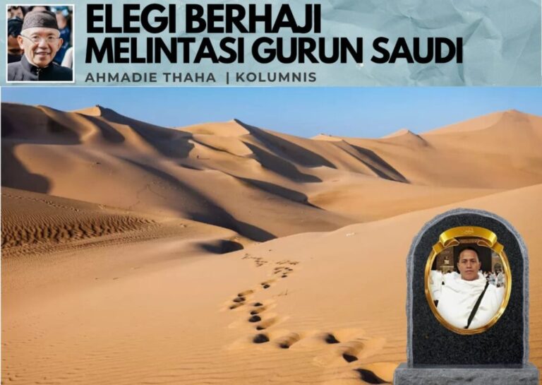 Elegi Berhaji Melintasi Gurun Saudi