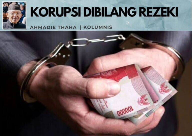Korupsi Dibilang Rezeki