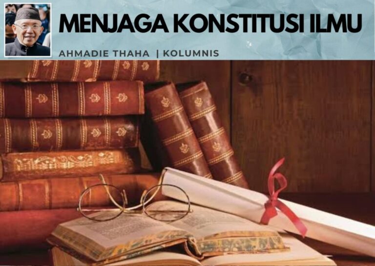 Menjaga Konstitusi Ilmu