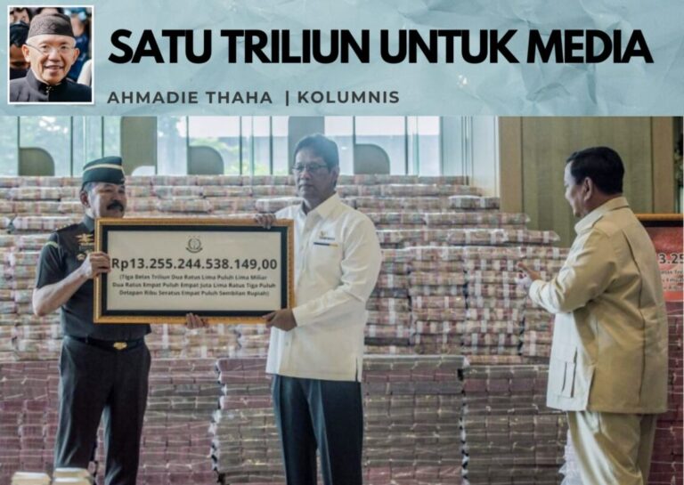 Satu Triliun untuk Media