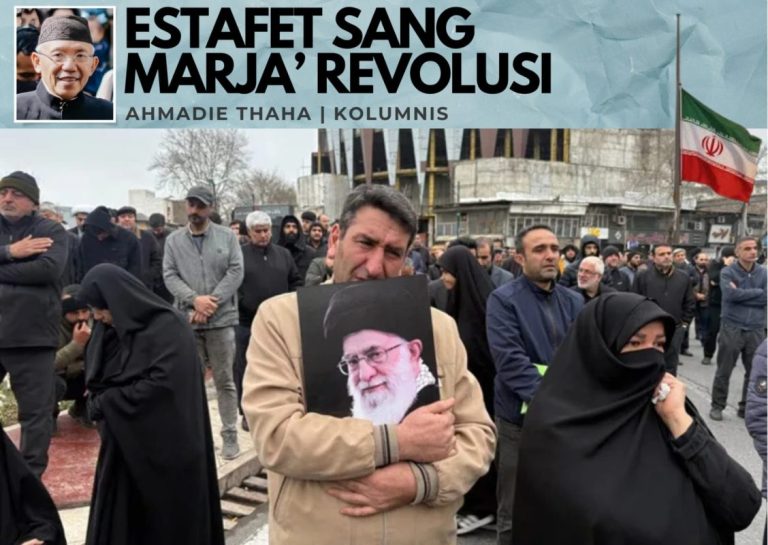 Estafet Sang Marja’ Revolusi