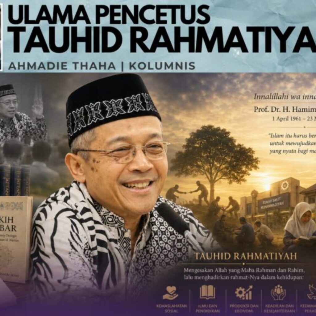 Ulama Pencetus Tauhid Rahmatiyah (Catatan Cak AT)